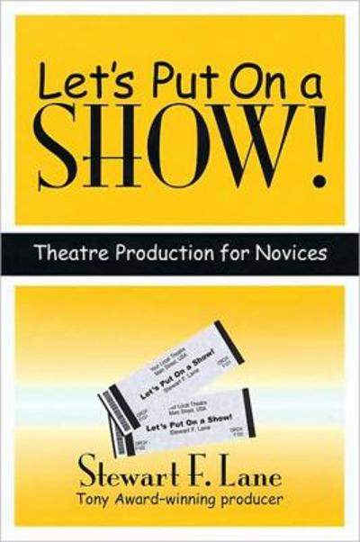 Let's Put on a Show! 9781557837592 by Lane, Stewart F.