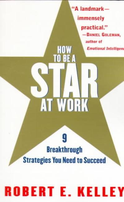 How to Be a Star at Work