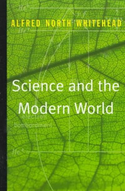 Science and the Modern World 9780684836393 by Whitehead, Alfred North