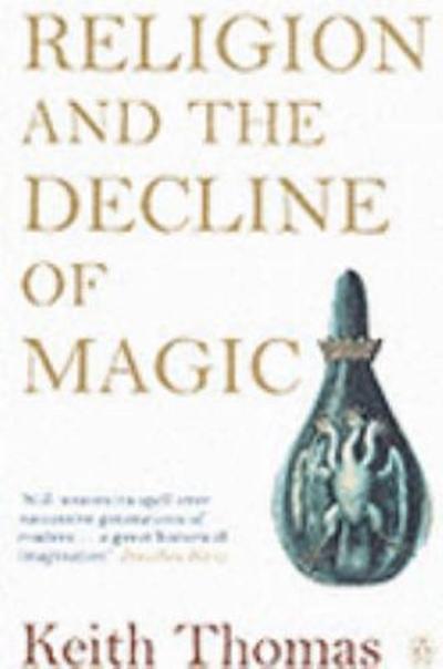 Religion and the Decline of Magic