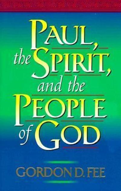 Paul, the Spirit, and the People of God