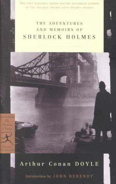 The Adventures and Memoirs of Sherlock Holmes