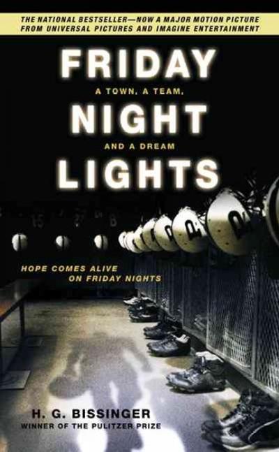 Friday Night Lights Mass Market Movie Tie-in 9780306814259 by Bissinger, H. G.