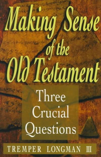 Making Sense of the Old Testament