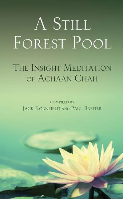 A Still Forest Pool 9780835605977 by Chah, Achaan