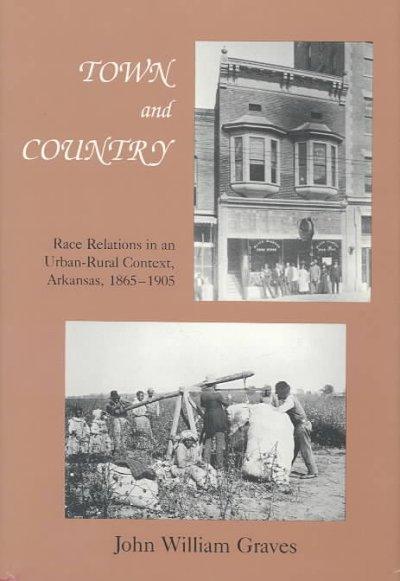 Town and Country 9781557281371 by Graves, John