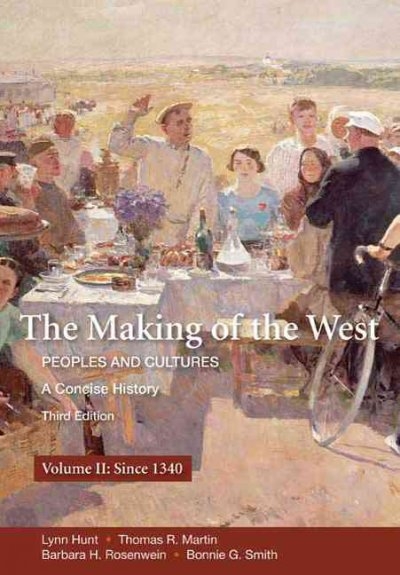 The Making of the West 3rd edition 9780312554606 by Hunt, Lynn