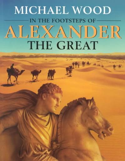 In the Footsteps of Alexander the Great