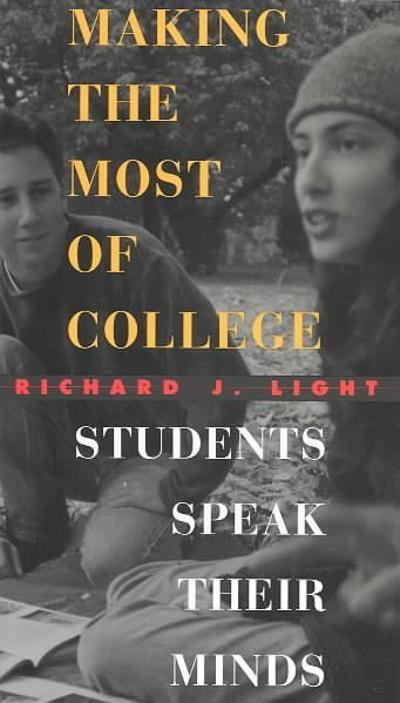 Making the Most of College 9780674013599 by Light, Richard J.