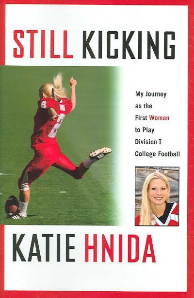 Still Kicking 9780743289771 by Hnida, Katie