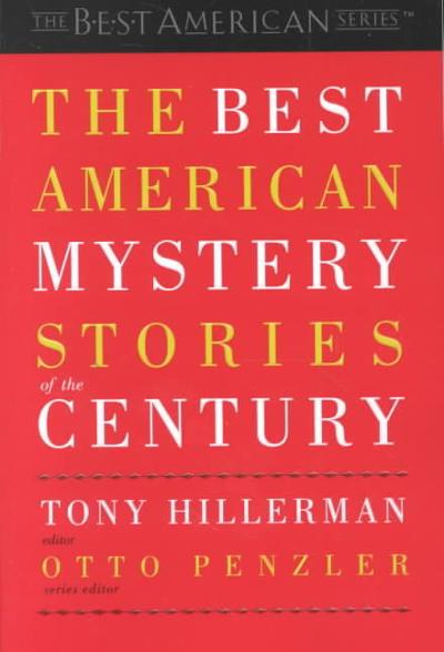 The Best American Mystery Stories of the Century