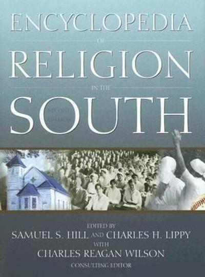 Encyclopedia of Religion in the South 2nd edition 9780865547582 by Hill, Samuel S.