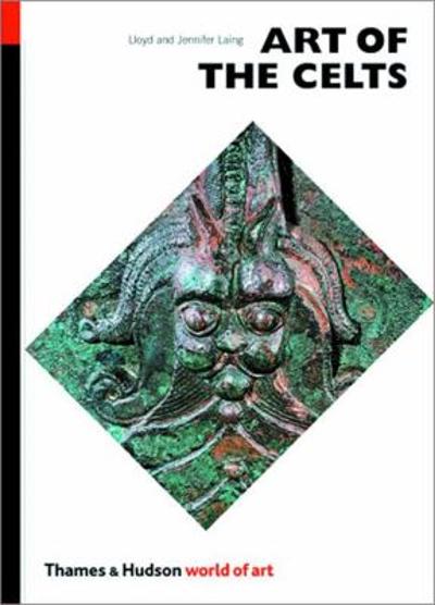 Art of the Celts 9780500202562 by Laing, Jennifer