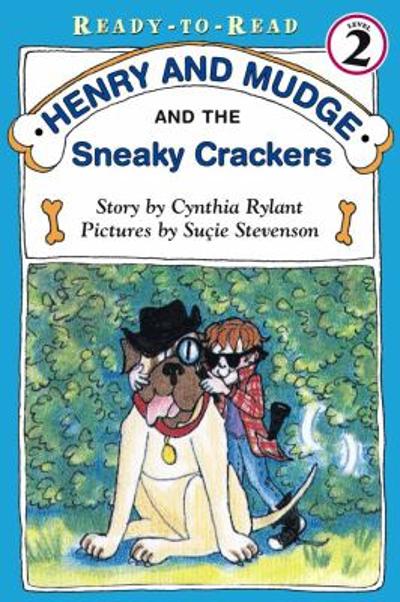Henry and Mudge and the Sneaky Crackers