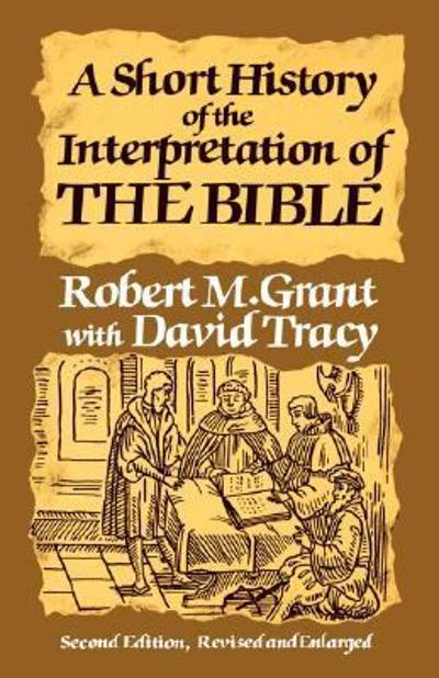 A Short History of the Interpretation of the Bible