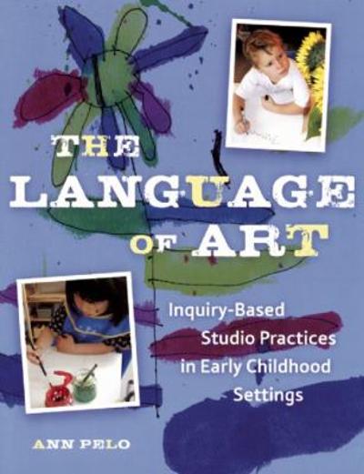 The Language of Art 1st edition 9781929610990 by Pelo, Ann