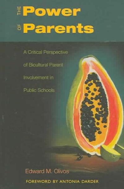 The Power of Parents 9780820474786 by Olivos, Edward M.