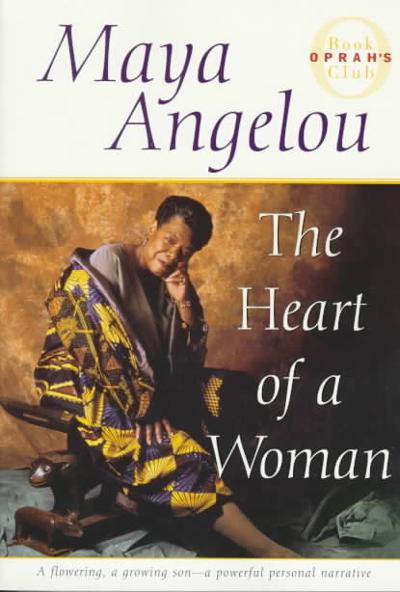 The Heart of a Woman 1st edition 9780553380095 by Angelou, Maya