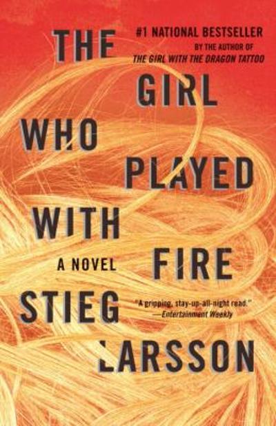 The Girl Who Played with Fire 1st edition 9780307454553 by Larsson, Stieg