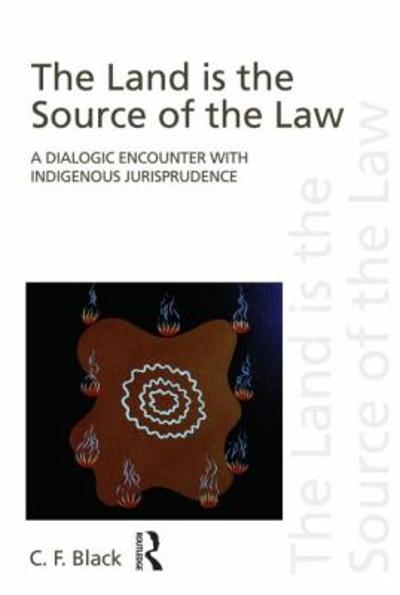 The Land is the Source of the Law