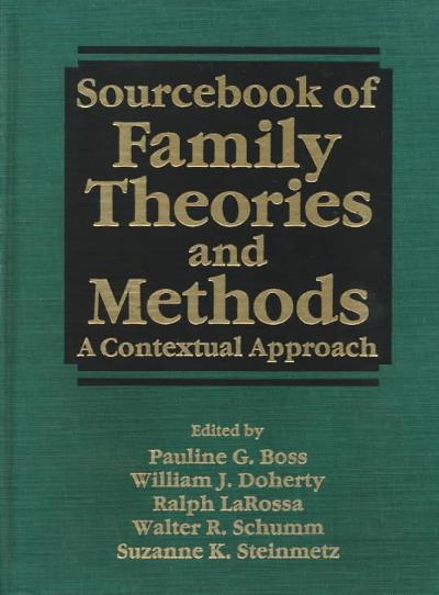 Sourcebook of Family Theories and Methods 1st edition 9780306442643 by Boss, Pauline
