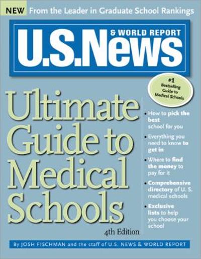U. S. News Ultimate Guide to Medical Schools