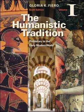The Humanistic Tradition Volume 1 Prehistory To The Early Modern World Rent 9781259360664 Chegg 