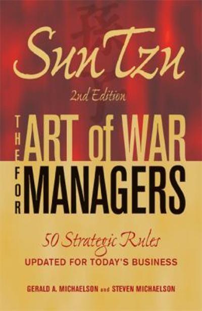 Sun Tzu - The Art of War for Managers 2nd edition 9781605500300 by Michaelson, Gerald A