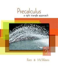 Precalculus A Right Triangle Approach 2nd Edition Textbook Solutions Chegg 