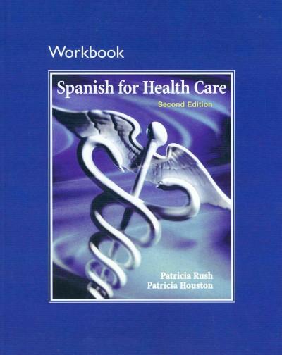 Workbook for Spanish for Health Care