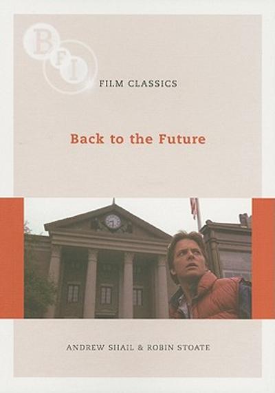 Back to the Future 9781844572939 by Shail, Andrew