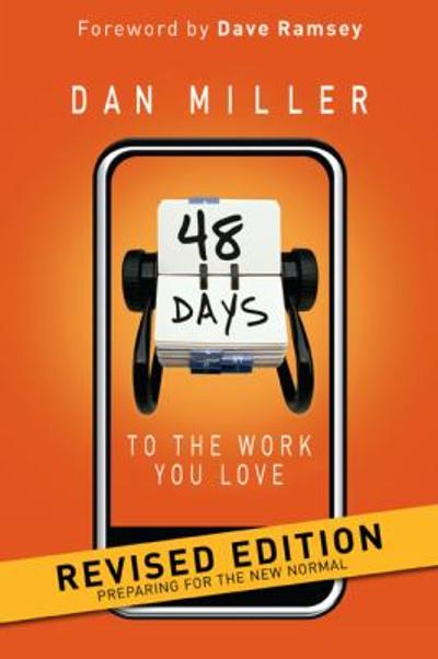 48 Days to the Work You Love 9781433669330 by Miller, Dan