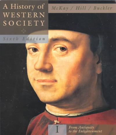 A History of Western Society 6th edition 9780395904329 by McKay, John P.