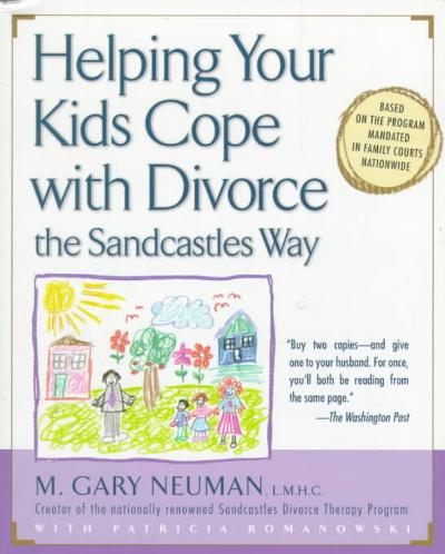 Helping Your Kids Cope with Divorce the Sandcastles Way