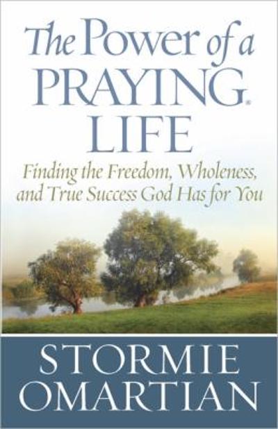 The Power of a Praying Life