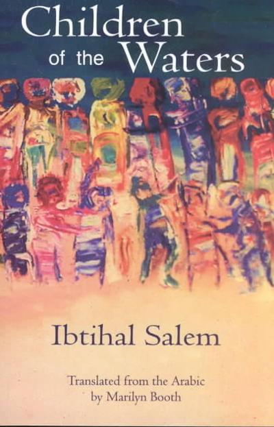 Children of the Waters 9780292777736 by Salem, Ibtihal