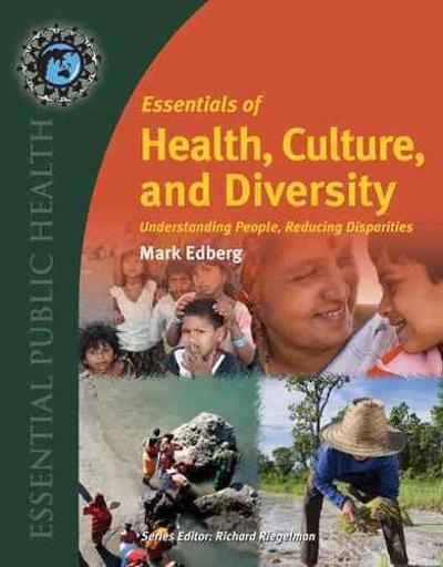 Essentials of Health, Culture, and Diversity