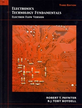 Electronics Technology Fundamentals Electron Flow Version 3rd edition