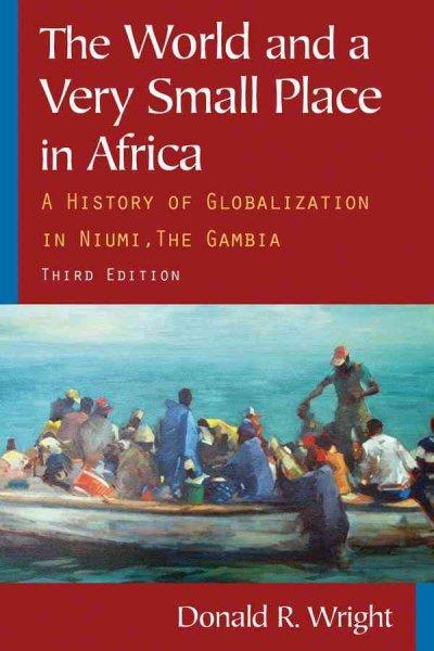 The World and a Very Small Place in Africa