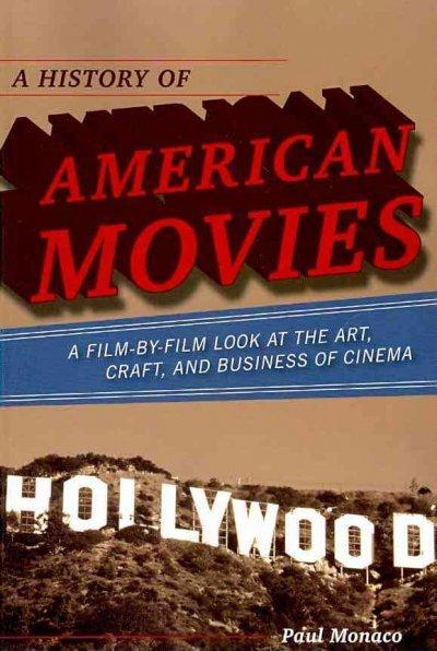 A History of American Movies