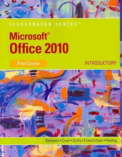 Microsoft Office 2010 1st edition 9780538747158 by Beskeen, David W.