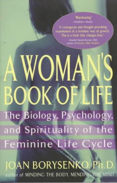 A Woman's Book of Life 9781573226516 by Borysenko, Joan