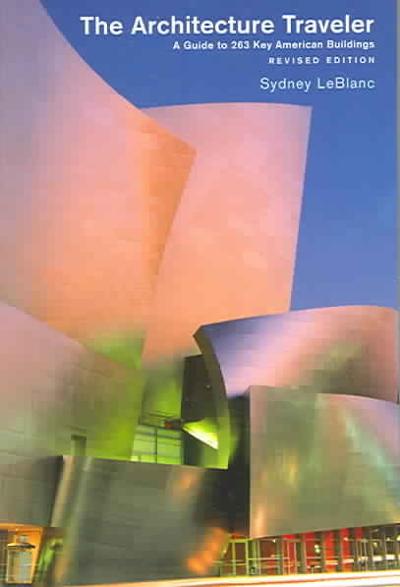 The Architecture Traveler 2nd edition 9780393731743 by LeBlanc, Sydney