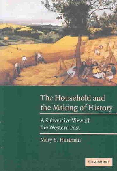 The Household and the Making of History