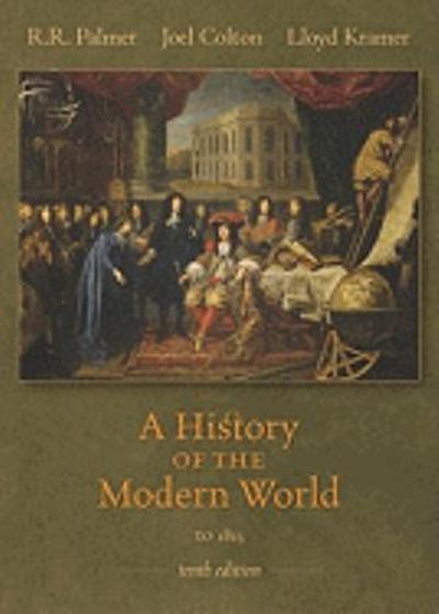 A History of Europe in the Modern World, Volume 1 11th edition 9780077599607 by Palmer, R. R.