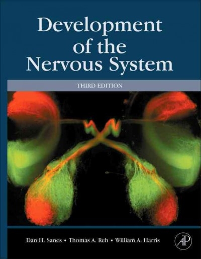 Development of the Nervous System 3rd edition 9780123745392 by Sanes, Dan