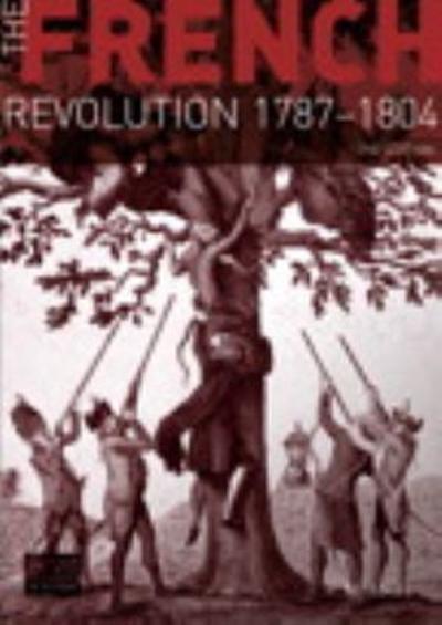 The French Revolution 1787-1804 2nd edition 9781408204382 by Jones, P. M.