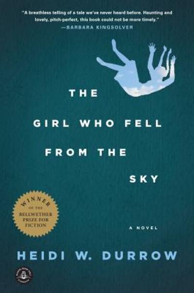The Girl Who Fell from the Sky 9781616200152 by Durrow, Heidi W.