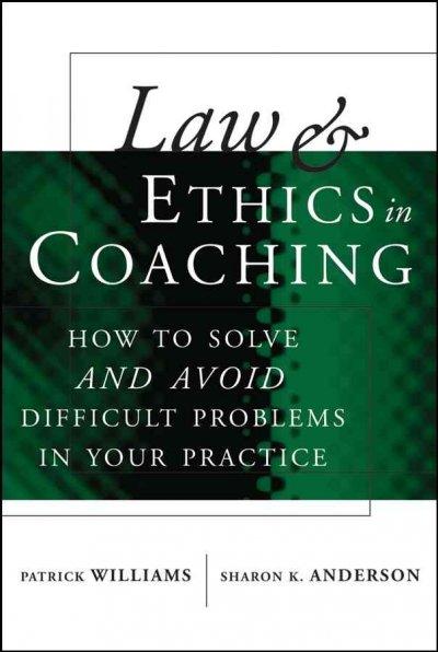 Law and Ethics in Coaching