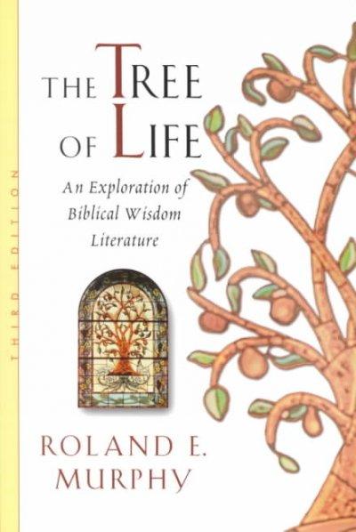 The Tree of Life 3rd edition 9780802839657 by Murphy, Roland E.
